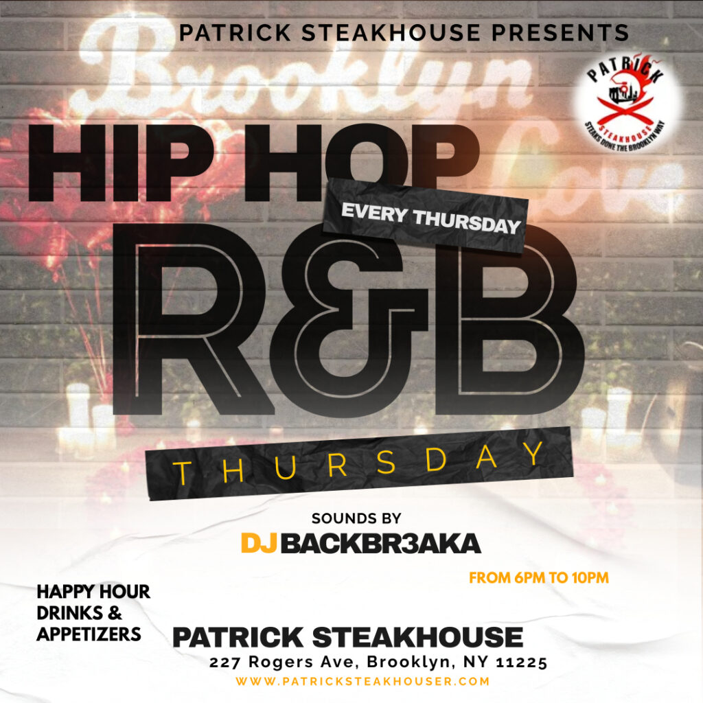 🎵 THURSDAY R&B NIGHT AT PATRICK STEAKHOUSE 🎵

Join us every Thursday for a soulful and sensational R&B night.  Indulge in delicious food, drinks, and the smoothest R&B tunes that will set the perfect ambiance for your evening. Get ready to groove, relax, and unwind with us!